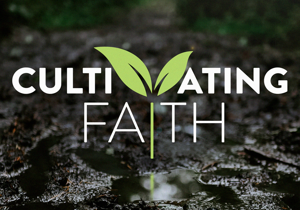 Cultivating Faith Devotional